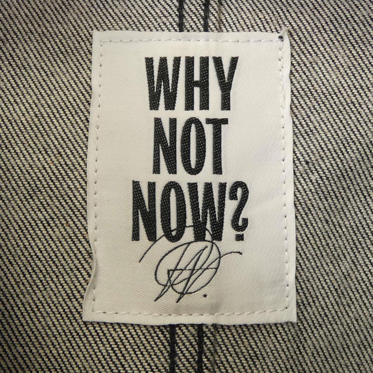 WHY NOT NOW トップス