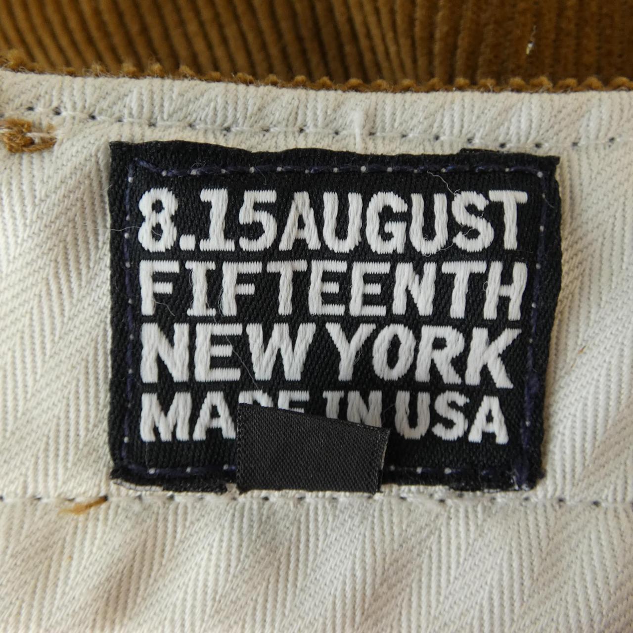 オーガストフィフティーンス 8.15AUGUST FIFTEENTH パンツ